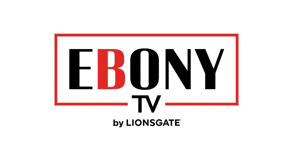 Lionsgate launches Ebony TV by Lionsgate